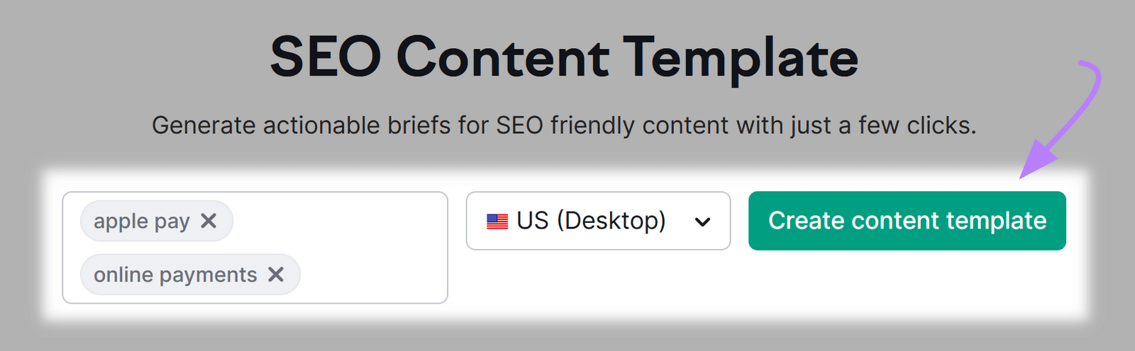 Semrush's SEO Content Template creating a template based on the keywords apple pay and online payments for desktop in the US.