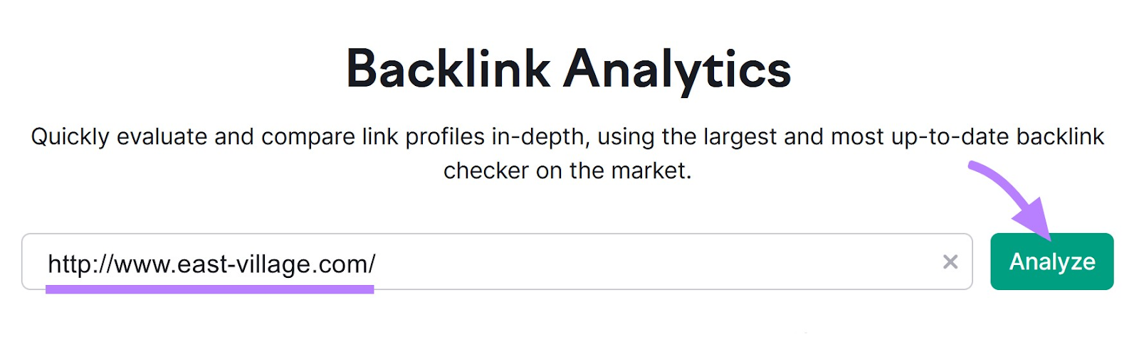 Backlink Analytics tool with "http://www.east-village.com/" in a search bar and "analyze" button highlighted