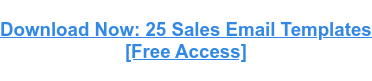 Télécharger maintenant : 25 modèles d'e-mails de vente (accès gratuit)