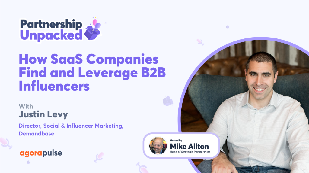 How SaaS Companies Find and Leverage B2B Influencers w/ Justin Levy