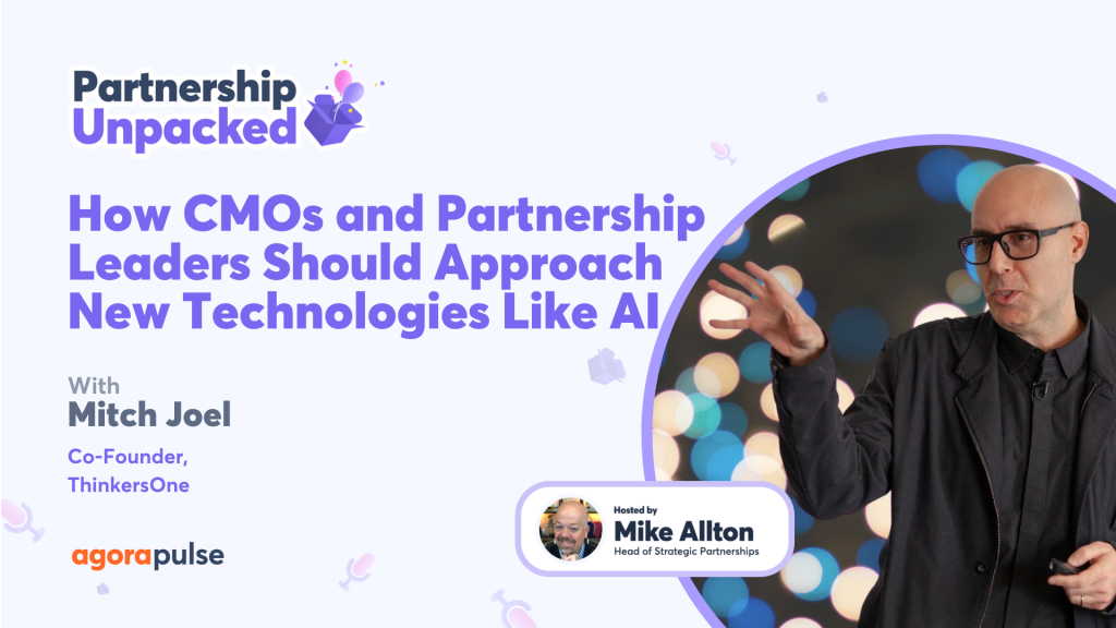 How CMOs and Partnership Leaders Should Approach New Technologies Like AI w/ Mitch Joel