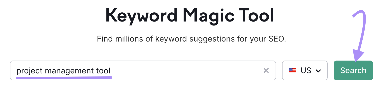"project management tool" entered into the Keyword Magic Tool search bar